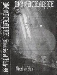 Woodtemple : Sword of Hate